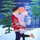 Second Chance Snowmance Audiobook