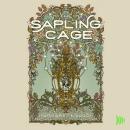 The Sapling Cage Audiobook