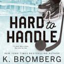 Hard to Handle Audiobook