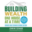 Building Wealth One House at a Time: Updated and Expanded, Second Edition Audiobook