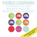 Visible Learning: A Synthesis of Over 800 Meta-Analyses Relating to Achievement Audiobook