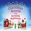 Christmas Secrets in the Scottish Highlands Audiobook