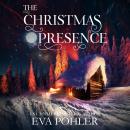 The Christmas Presence Audiobook