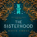 The Sisterhood Audiobook