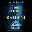 The Couple in Cabin 14 Audiobook