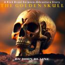 The Golden Skull: A Rick Brant Science Adventure Audiobook