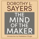 The Mind of the Maker Audiobook