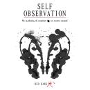 Self Observation: The Awakening of Conscience: An Owner's Manual Audiobook