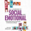 All Learning Is Social and Emotional: Helping Students Develop Essential Skills for the Classroom an Audiobook