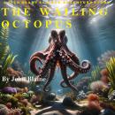 The Wailing Octopus: A Rick Brant Science Adventure Audiobook