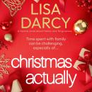 Christmas Actually Audiobook