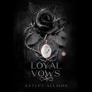 Loyal Vows Audiobook