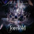 Foretold Audiobook