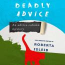 Deadly Advice Audiobook