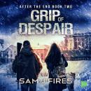 Grip of Despair Audiobook