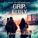 Grip of Fury Audiobook