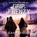 Grip of Frenzy Audiobook