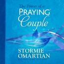 The Power of a Praying Couple Audiobook