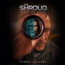 The Shroud: Face to Face Audiobook