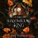 The Shadowbound King Audiobook