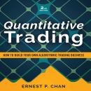 Quantitative Trading: How to Build Your Own Algorithmic Trading Business Audiobook