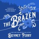 The Brazen, The Audiobook