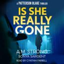 Is She Really Gone Audiobook