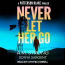 Never Let Her Go Audiobook