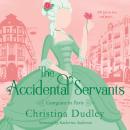 The Accidental Servants: Georgians in Paris Audiobook
