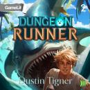 Dungeon Runner 2: A GameLit Adventure Audiobook