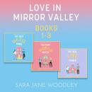Love in Mirror Valley Bundle: Books 1-3 Audiobook