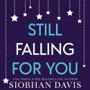 Still Falling for You: An Emotional Angsty Second Chance Romance Audiobook