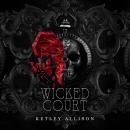 Wicked Court Audiobook