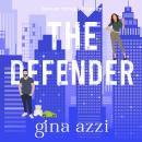 The Defender: A Single Dad Hockey Romance Audiobook