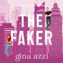 The Faker: A Marriage of Convenience Hockey Romance Audiobook