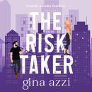 The Risk Taker: A Brother's Best Friend Hockey Romance Audiobook