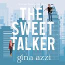 The Sweet Talker: A Surprise Baby Hockey Romance Audiobook
