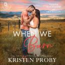 When We Burn Audiobook