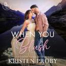 When You Blush Audiobook