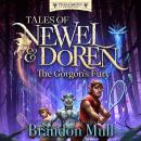 The Tales of Newel and Doren: The Gorgon's Fury (A Fablehaven Adventure) Audiobook