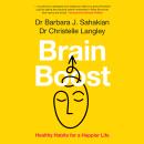 Brain Boost: Healthy Habits for a Happier Life Audiobook