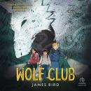 Wolf Club Audiobook