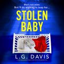 Stolen Baby: A totally gripping psychological thriller with an unforgettable twist Audiobook