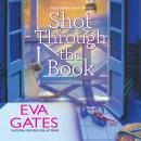 Shot Through the Book Audiobook