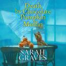 Death by Chocolate Pumpkin Muffin Audiobook