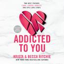 Addicted to You Audiobook