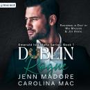 Dublin Rogue: A Dark Mafia Romance Audiobook
