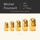 The Order of Things: An Archaeology of the Human Sciences Audiobook
