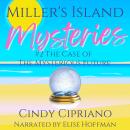 Miller's Island Mysteries 2: The Case of the Mysterious Future Audiobook