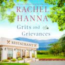 Grits & Grievances Audiobook